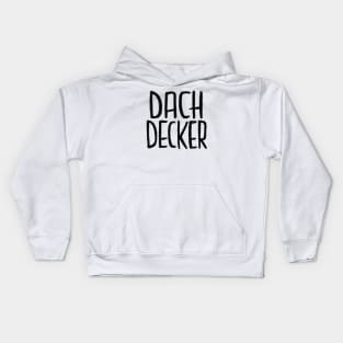 Dachdecker, German, Handwerker Kids Hoodie